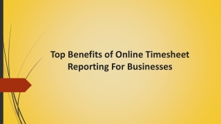 Top Benefits of Online Timesheet Reporting For Businesses