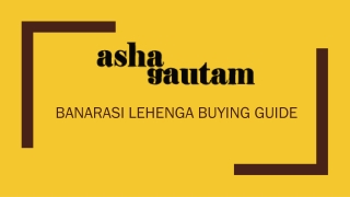 Banarasi lehenga Buying guide