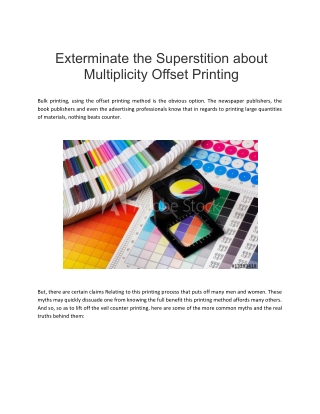 Exterminate the Superstition about Multiplicity Offset Printing