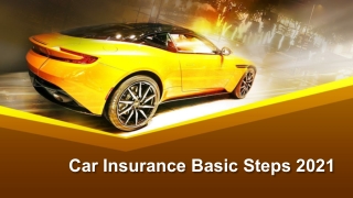 Car Insurance Basic Steps.pptx