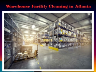 Warehouse Facility Cleaning in Atlanta