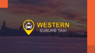 Western Suburb Taxi - No:1 Taxi Booking Melbourne Australia