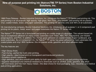 New all purpose pad printing ink (Natron(TM) TP Series) from Boston Industrial S