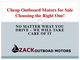 Cheap Outboard Motors for Sale Choosing the Right One!