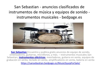 San Sebastian - anuncios clasificados de instrumentos de música y equipos de sonido - instrumentos musicales - bedpage.e