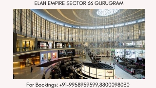 Elan Empire Sector 66 Booking Process, Elan Empire Sector 66 Payment Plans Optio