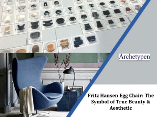 Fritz Hansen egg chair: The Symbol of True Beauty & Aesthetic