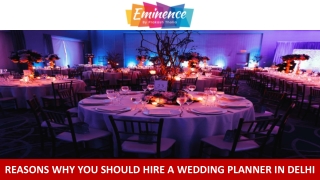 Reasons Why you Should Hire a Wedding Planner in Delhi