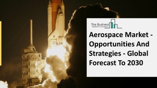 Global Aerospace Market Overview And Top Key Players by 2030