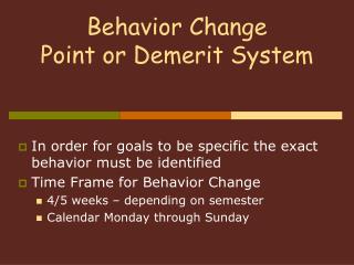 Behavior Change Point or Demerit System