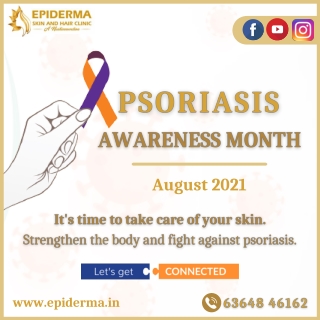 August is National Psoriasis Awareness Month 2021 | Epiderma Clinic