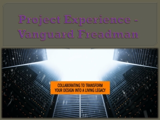 Project Experience - Vanguard Freadman