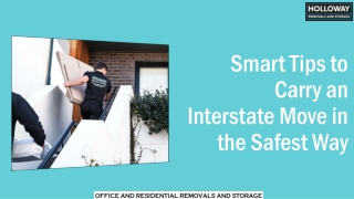 Smart Tips to Carry an Interstate Move in the Safest Way