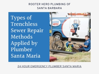 Types of Trenchless Sewer Repair Methods Applied by Plumber Santa Maria