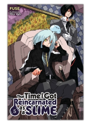 [PDF] Free Download That Time I Got Reincarnated as a Slime, Vol. 5 (light novel