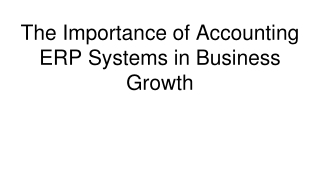 The Importance of Accounting ERP Systems in Business Growth