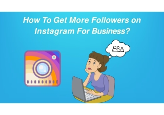 How To Get More Followers on Instagram For Business?