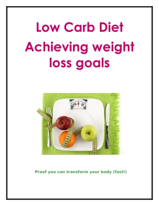 Low Carb Diet - Achieving weight loss goals