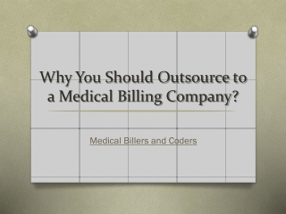 Why You Should Outsource to a Medical Billing