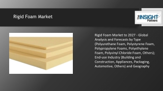 Rigid Foam Market to grow at a CAGR of 6.7%