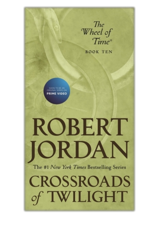 [PDF] Free Download Crossroads of Twilight By Robert Jordan