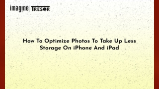 How to optimize photos on iPhone And iPad | Buy Apple iPad 64gb Online