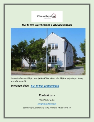 Hus til leje West Sealand | vibeudlejning.dk