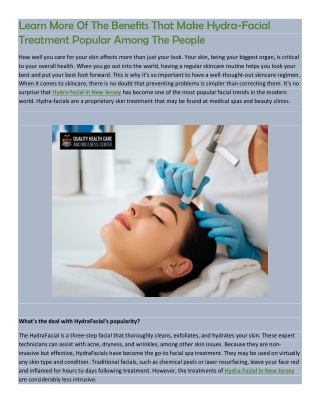 Learn More Of The Benefits That Make Hydra-Facial Treatment Popular Among The People