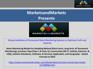 Rising Installation of Permanent Noise Monitoring Systems to Optimize Profit and