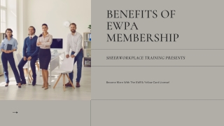 Benefits Of EWPA Membership