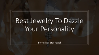 Best Jewelry To Dazzle Your Personality