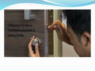 Hire a Trustworthy Locksmith Professional in Santa Clarita