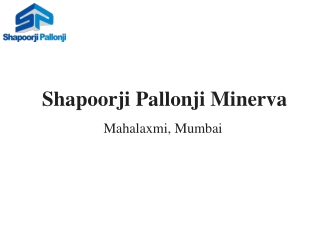 Shapoorji Pallonji Minerva Mahalakshmi Mumbai | Brochure
