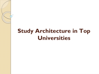 Study Architecture in Top Universities