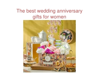 The best wedding anniversary gifts for women