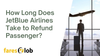 How Long Does JetBlue Take to Refund