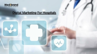 Top Digital Marketing Company For Hospitals