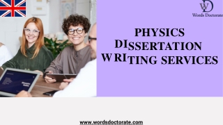 Physics Dissertation Writing Services - Words Doctorate