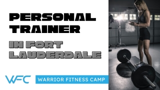 Personal Trainer In Fort Lauderdale | Warrior Fitness Camp