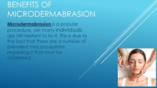 Benefits of Microdermabrasion
