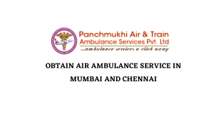 Avail Highly Secure Air Ambulance Service in Chennai and Mumbai at Low Fare