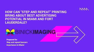 How Can Step And Repeat Printing Bring About Best Advertising Potential in Fort Lauderdale
