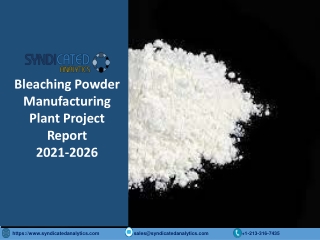 Bleaching Powder Manufacturing Plant Project Report 2021-2026 PDF | Syndicated A
