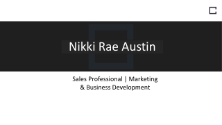 Nikki Rae Austin - A High-ranked Sales Professional