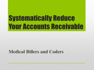 Systematically Reduce Your Accounts Receivable