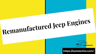 Remanufactured Jeep Engines