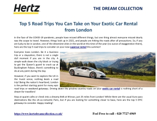 Top 5 Road Trips You Can Take On Your Exotic Car Rental From London