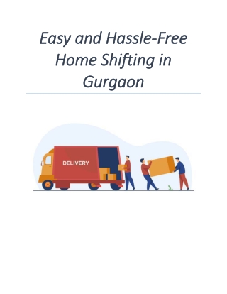 Easy and Hassle-Free Home Shifting in Gurgaon