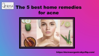 The 5 best home remedies for acne