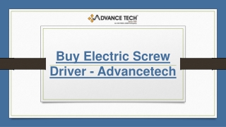 Buy Electric Screw Driver - Advancetech